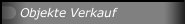 Objekte Verkauf